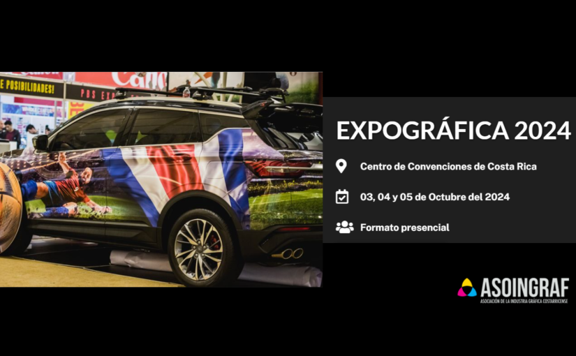 EXPOGRÁFICA 2024 – Costa Rica